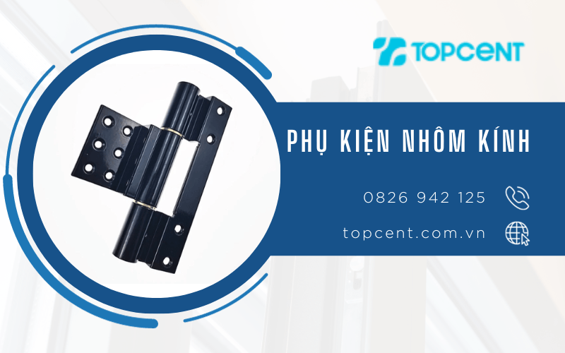 phụ kiện nhôm kính