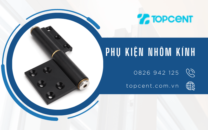 phụ kiện nhôm kính